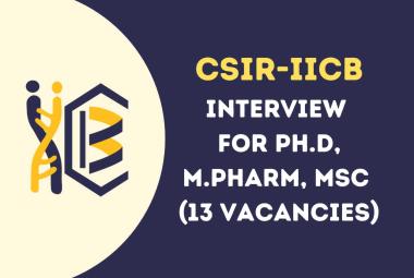 Walk in Drive for Ph.D, M.Pharm, MSc at CSIR-IICB