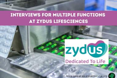 Walk In Interviews for Multiple Functions at Zydus Lifesciences