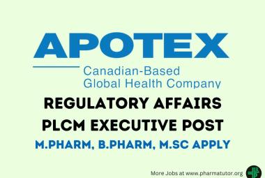 Work as Regulatory Affairs PLCM Executive at Apotex Inc