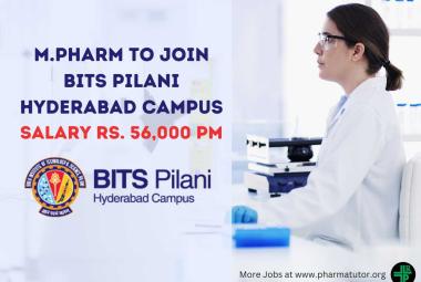 Career for M.Pharm to Join BITS Pilani Hyderabad Campus