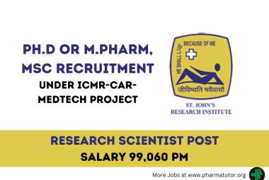 Career for Ph.D or M.Pharm, MSc under ICMR-CAR-MEDTECH Project at SJRI - Salary Rs. 99,000 pm