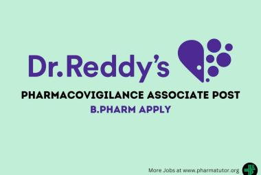 Dr. Reddy Laboratories looking for Pharmacovigilance Associate