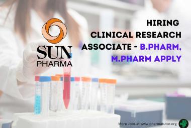 Hiring Clinical Research Associate at Sun Pharma