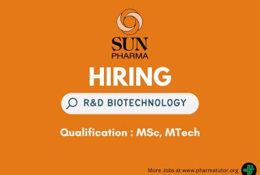 Hiring for R&D Biotechnology at Sun Pharma