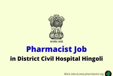 Job for Pharmacist in District Civil Hospital Hingoli 