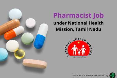 Job for Pharmacists under National Health Mission, Tamil Nadu