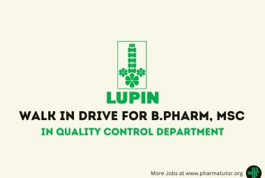 Lupin Walk in Drive for B.Pharm, MSc in Quality Control
