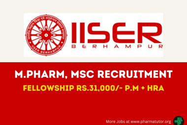 Opportunity for M.Pharm, MSc as Junior Research Fellow at IISER