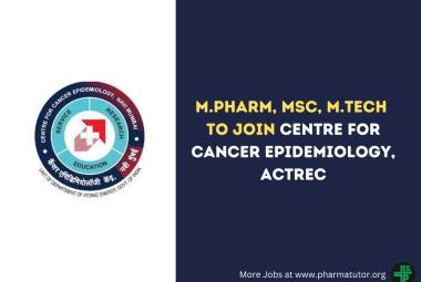 Opportunity for M.Pharm, MSc, M.Tech to Join Centre for Cancer Epidemiology, ACTREC