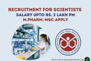 Recruitment for Scientists at National Institute of Biologicals