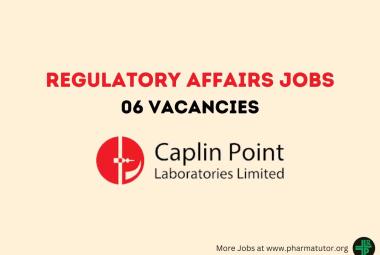 Regulatory Affairs Jobs at Caplin Point