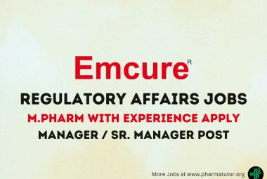 Regulatory Affairs Manager require at Emcure