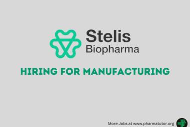 Stelis Biopharma Hiring for Manufacturing