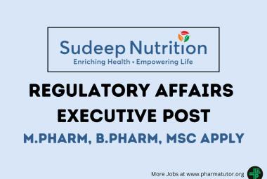 Sudeep Nutrition looking for Regulatory Affairs Executive