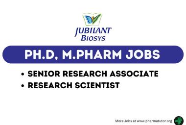 Vacancy for Ph.D, M.Pharm as Research Associate, Research Scientist at Jubilant Biosys
