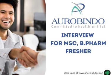 Walk in Drive at Aurobindo SDC for MSc, B.Pharm Fresher