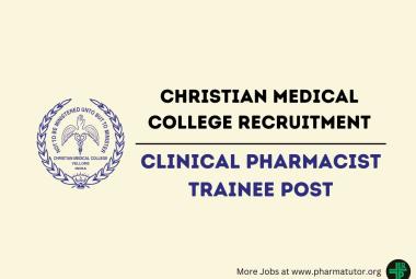 Work as Clinical Pharmacist Trainee at Christian Medical College