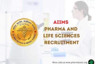 AIIMS Pharma and Life Sciences Recruitment