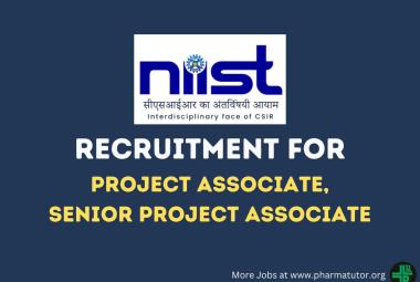 Applications are invited for post of Project Associate, Senior Project Associate at NIIST