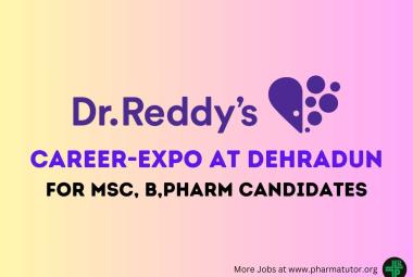 Career-Expo at Dehradun in Dr. Reddy's Laboratories for MSc, B,Pharm candidates