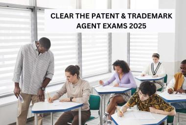 CLEAR THE PATENT & TRADEMARK AGENT EXAMS 2025