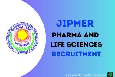 JIPMER Pharma and Life Sciences Recruitment