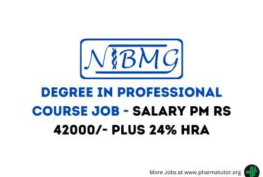 Job for Degree in Professional Course at Government of India Institute NIBMG