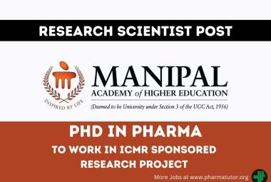 Job for PhD in Pharma as Research Scientist at Manipal College of Pharmaceutical Sciences