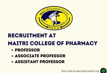 Job for Professor, Associate Professor, Assistant Professor at Maitri College of Pharmacy