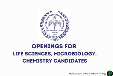 Job Openings for Life Sciences, Microbiology, Chemistry Candidates at Christian Medical College