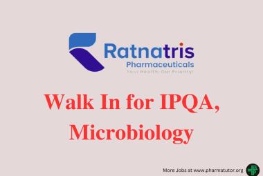Jobs in IPQA, Microbiology at Ratnatris Pharmaceuticals