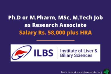 Opportunity for Ph.D or M.Pharm, MSc, M.Tech as Research Associate at Institute of Liver & Biliary Sciences