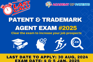 LAST CALL TO APPEAR IN THE PATENT & TRADEMARK AGENT EXAMS