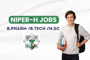 Recruitment for B.Pharm at Avishkaran the BioNEST of NIPER-H