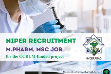 Vacancy for M.Pharm, MSc for the CCRUM-funded project at NIPER