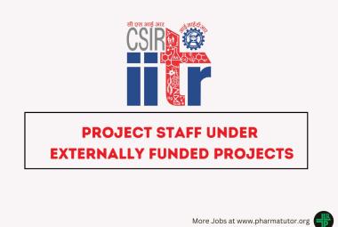 Vacancy for Project Staff under externally funded Projects at IITR