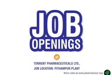 Walk In Drive for M.Pharm, B.Pharm, MSc in QA, Manufacturing Filling at Torrent Pharma