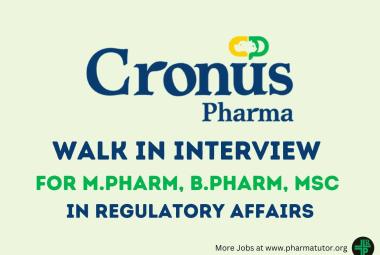 Walk In Interview for M.Pharm, B.Pharm, MSc in Regulatory Affairs at Cronus Pharma