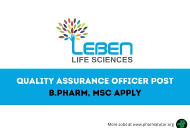 Work as Quality Assurance Officer at Leben Life Sciences
