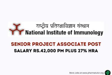 Applications are invited for post of Senior Project Associate at National Institute of Immunology