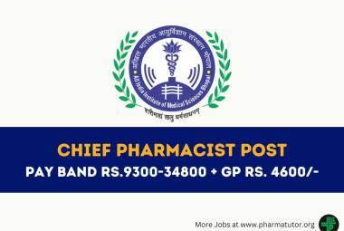 Applications are invited on deputation basis for Chief Pharmacist at AIIMS