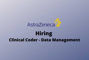 AstraZeneca looking for Clinical Coder