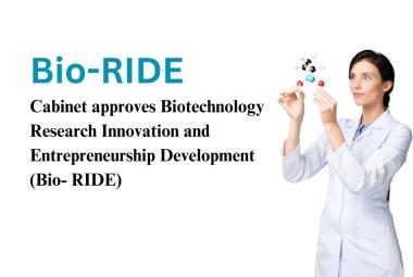 Cabinet approves Bio-RIDE scheme to support cutting edge research and development in Biotechnology
