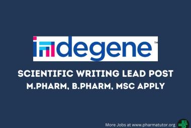 Indegene looking for Scientific Writing Lead