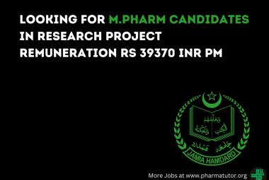 Jamia Hamdard looking for M.Pharm candidates in Research project