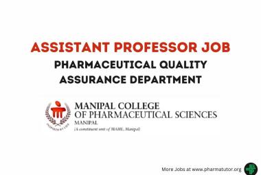 Job for Assistant Professor at Manipal College of Pharmaceutical Sciences