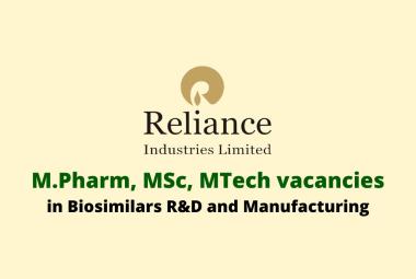 Job for M.Pharm, MSc, MTech in Biosimilars R&D and Manufacturing Team at Reliance Life Sciences