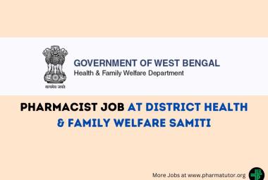 Job for Pharmacist at District Health and Family Welfare Samiti