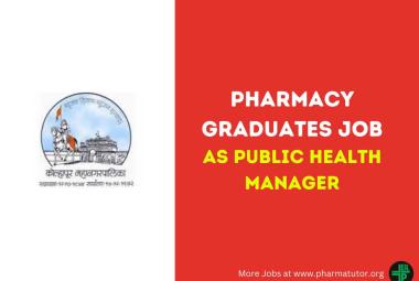 Job for Pharmacy graduates as Public Health Manager at Kolhapur Municipal Corporation