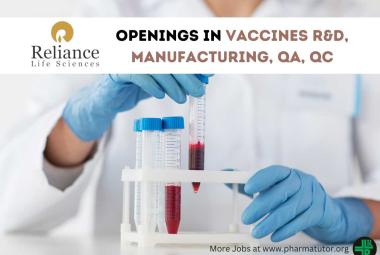 Job Openings in Vaccines R&D, Manufacturing, QA, QC at Reliance Life Sciences